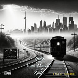 Last Train to Toronto