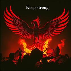 keep strong