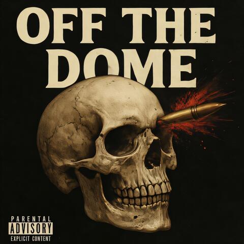 Off the Dome