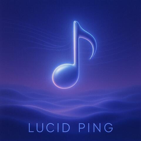 Lucid Ping