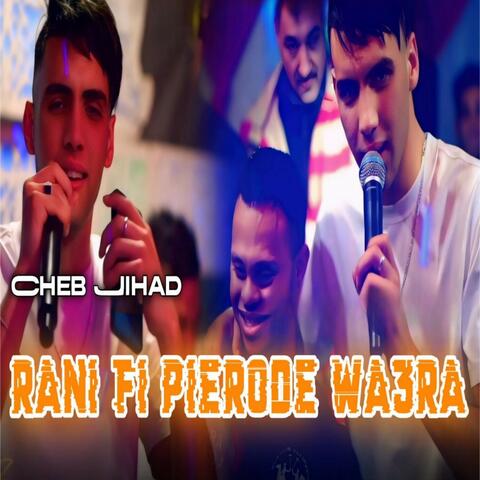 Rani Fi Pierode Wa3ra