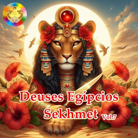 Deuses Egípcios Sekhmet Vol. 7