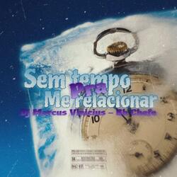 Sem tempo pra me relacionar