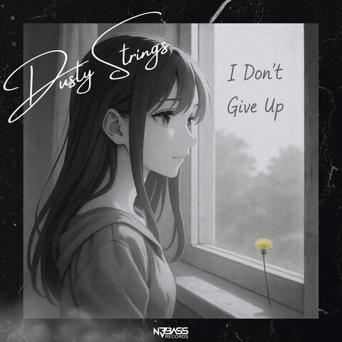 I don’t give up