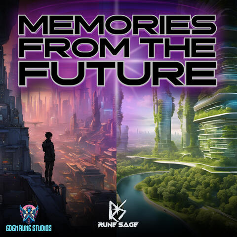 Memories From The Future