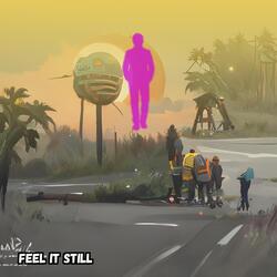 Feel It Still