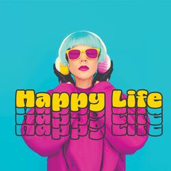 Happy Life