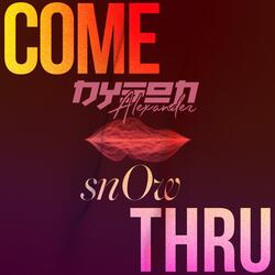 Come Thru