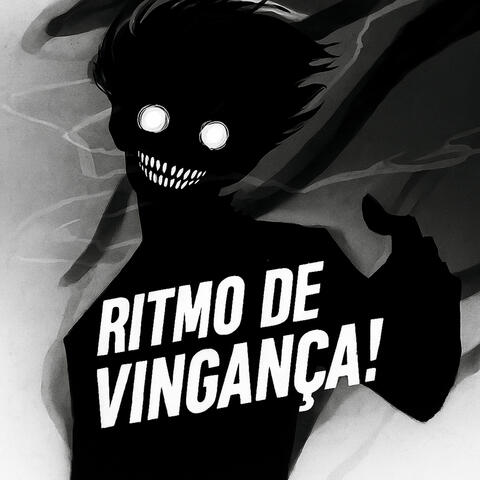 RITMO DE VINGANÇA!