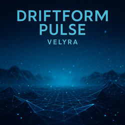 Driftform Pulse