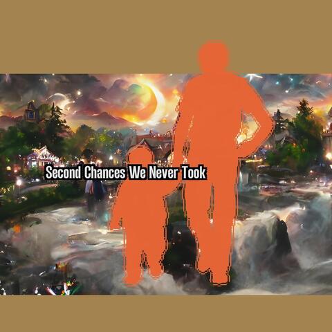 Second Chances We Never Took