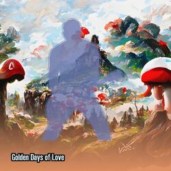 Golden Days of Love