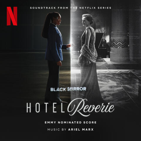 Hotel Reverie (Soundtrack from the Netflix Series 'Black Mirror')