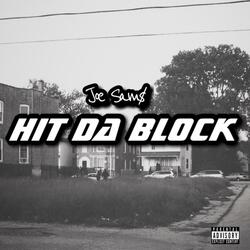 Hit da Block