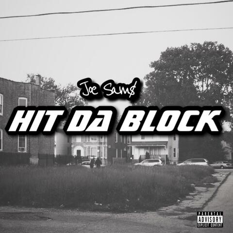 Hit da Block