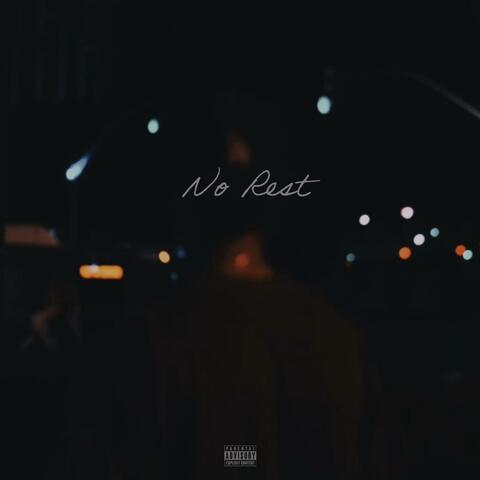 No Rest