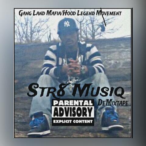 STR8 MUSIQ DE'MIXTAPE