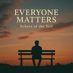 Everyone Matters
