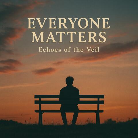 Everyone Matters