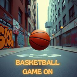 BASKETBALL GAME ON