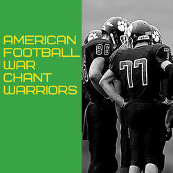 AmericanFootBall　War Chant Warriors