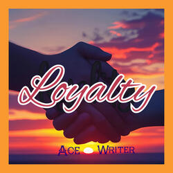 Loyalty