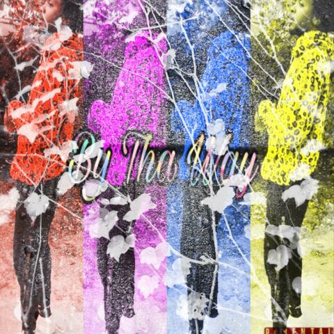 By Tha Way (Freestyle)