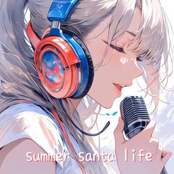 summer santa life