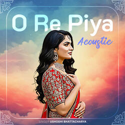 O Re Piya Acoustic