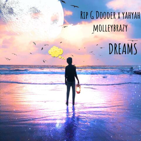 DREAMS