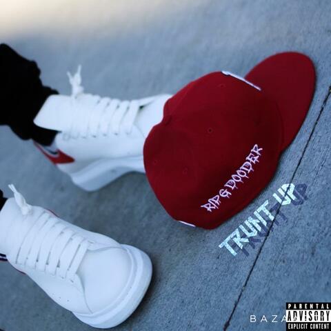 TRUNT UP