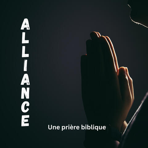 Alliance - Une prière biblique