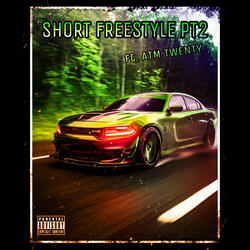 Short Freestyle Pt 2