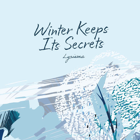 Winter Keeps Its Secrets