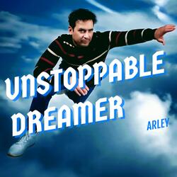 Unstoppable Dreamer