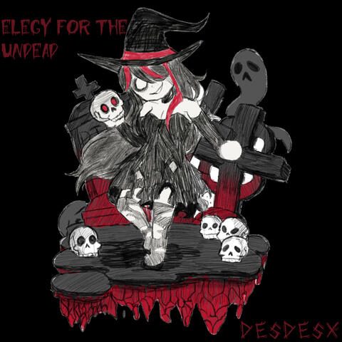 Elegy for the Undead