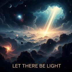 Let there be light