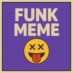 Funk Meme