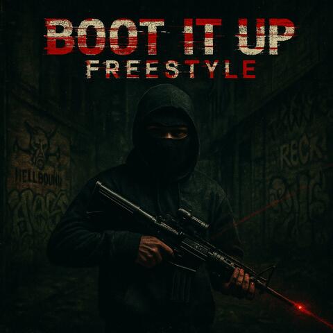 Boot It Up (Freestyle)