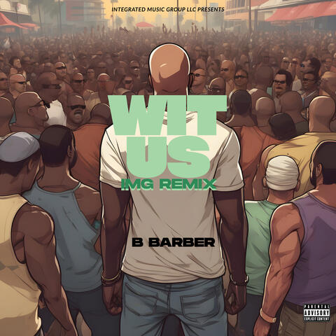 WIT US IMG (REMIX)