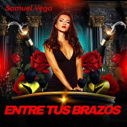 ENTRE TUS BRAZOS