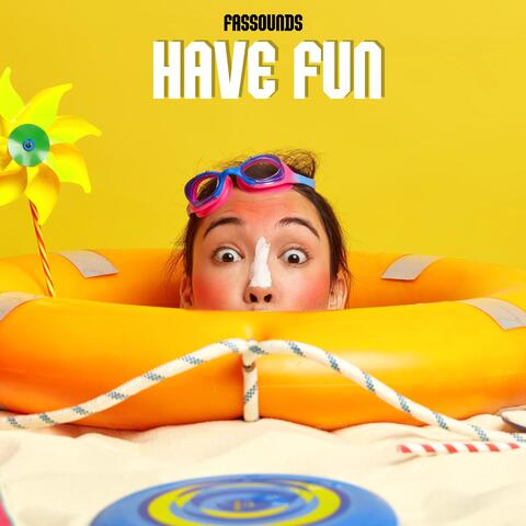 Have Fun