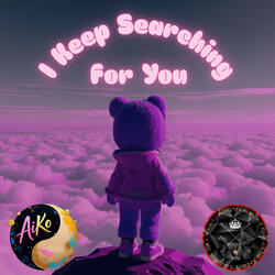 I Keep Searching for You ~ #Lo-Fi #2025