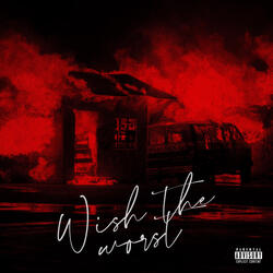 Wish The Worst