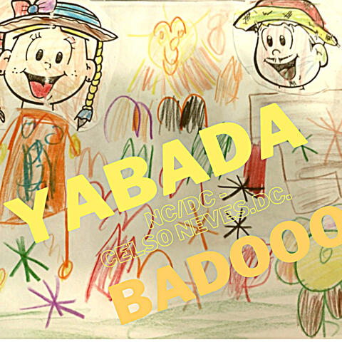 YABADA BADOOO
