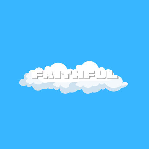 Faithful
