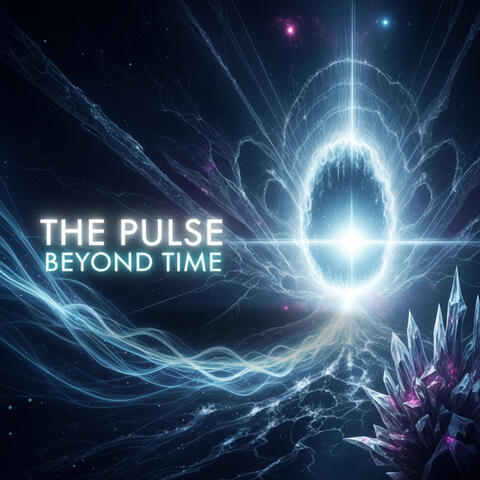 The Pulse Beyond Time