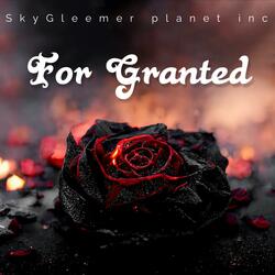 For Granted