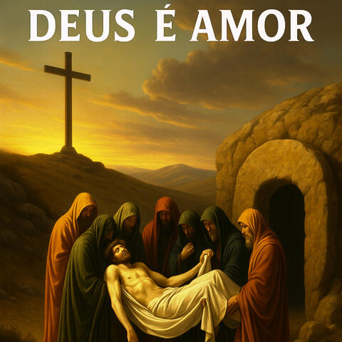 DEUS É AMOR