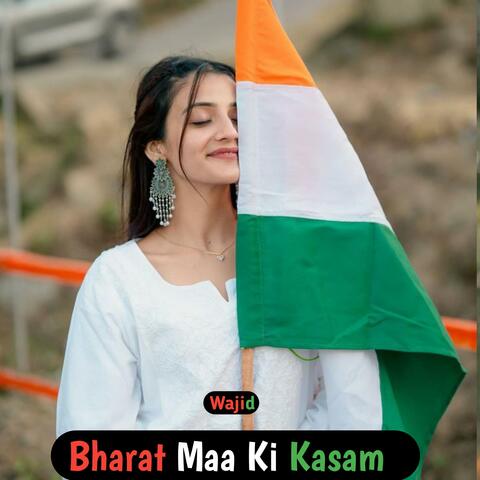 Bharat Maa Ki Kasam